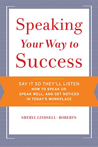 Speaking Your Way to Success [Paperback]