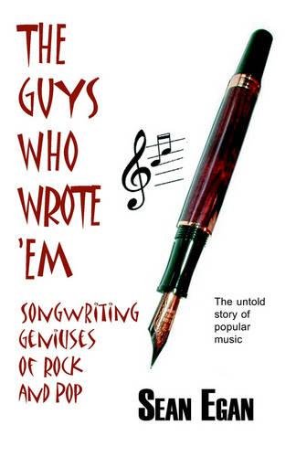The Guys Who Wrote 'em [Paperback]