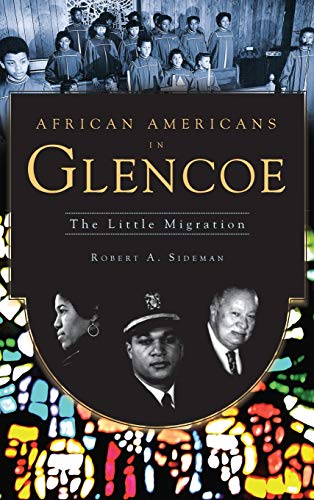 African Americans in Glencoe  The Little Migration [Hardcover]