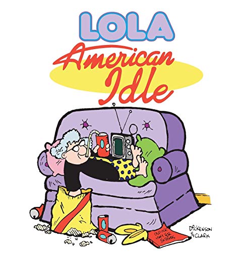 American Idle A Lola Collection (lola Books) [Paperback]