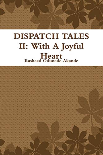 Dispatch Tales Ii With A Joyful Heart [Paperback]