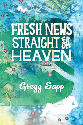 Fresh News Straight From Heaven [Paperback]