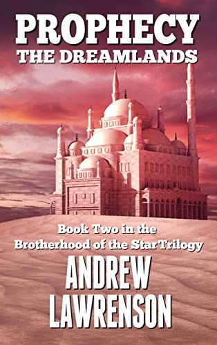 Prophecy The Dreamlands (brotherhood Of The Star) [Hardcover]