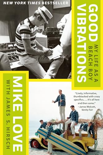 Good Vibrations My Life as a Beach Boy [Paperback]