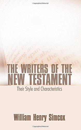 Writers of the New Testament  Their Style and Characteristics [Paperback]