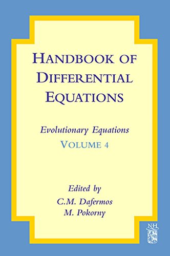 Handbook of Differential Equations Evolutionary Equations [Hardcover]