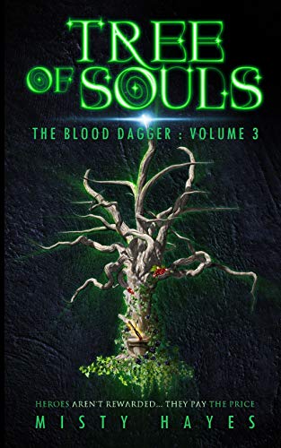 Tree of Souls  The Blood Dagger Series [Paperback]