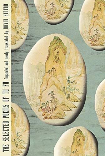 The Selected Poems of Tu Fu Expanded and Newly Translated by David Hinton [Paperback]