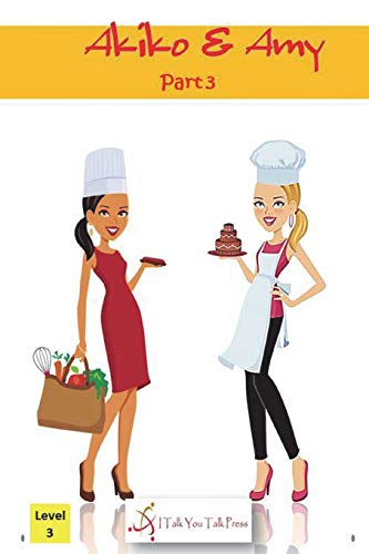 Akiko and Amy Part 3 [Paperback]