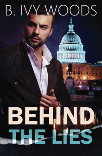 Behind the Lies [Paperback]