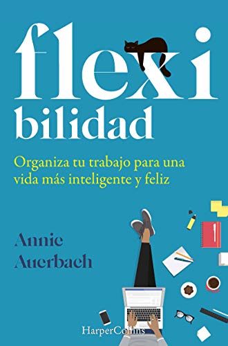 Flex-ibilidad  (Flex. The Modern Woman's Handbook - Spanish Edition) [Paperback]