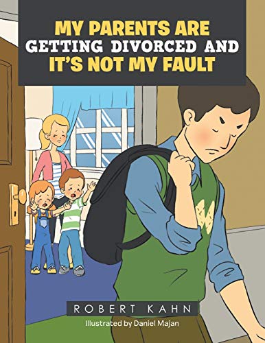 My Parents Are Getting Divorced and It's Not My Fault [Paperback]
