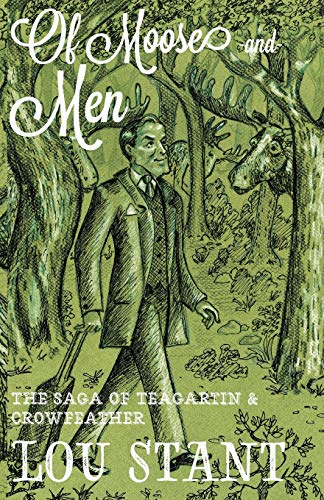 Of Moose and Men [Paperback]