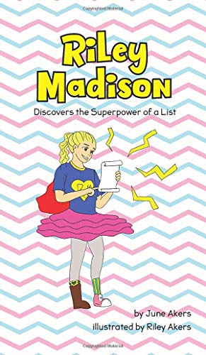 Riley Madison  Discovers the Superpower of a List [Hardcover]