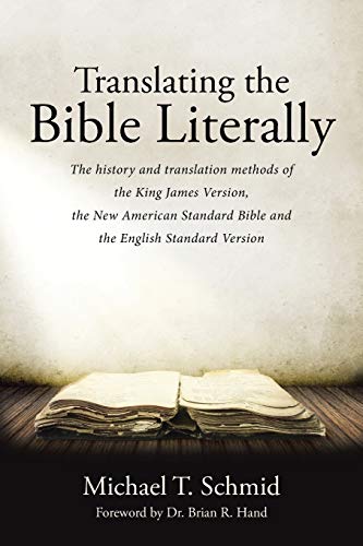 Translating The Bible Literally [Paperback]