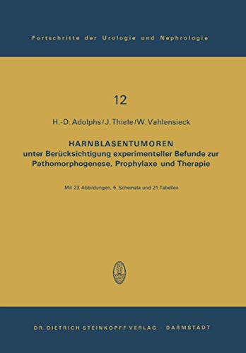 Harnblasentumoren unter Bercksichtigung experimenteller Befunde zur Pathomorph [Paperback]