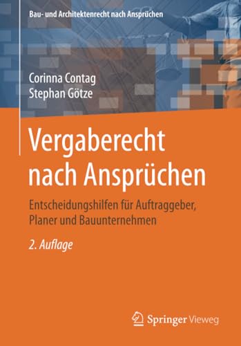 Vergaberecht nach Ansprchen Entscheidungshilfen fr Auftraggeber, Planer und B [Paperback]