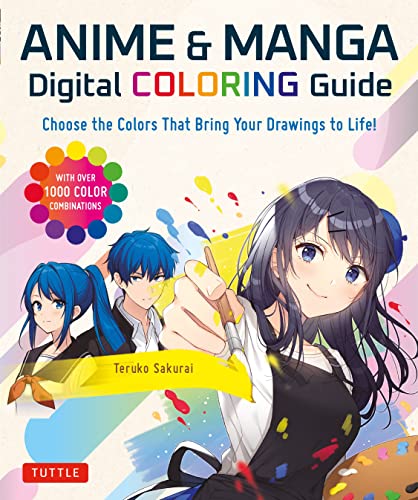 Anime & Manga Digital Coloring Guide Choose the Colors That Bring Your Draw [Paperback]