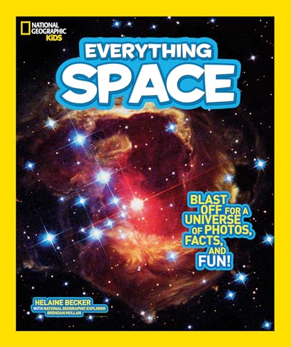 National Geographic Kids Everything Space Blast Off for a Universe of Photos, F [Paperback]