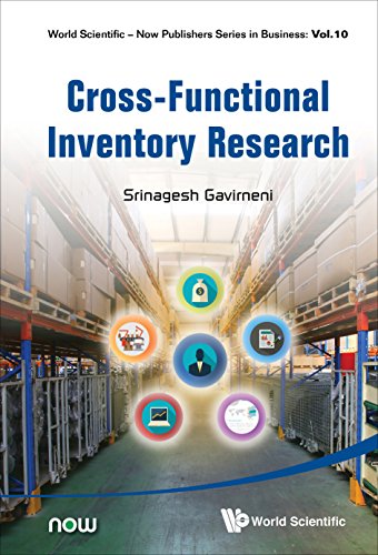 Cross-Functional Inventory Research (world Scientific-Now Publishers Series In B [Hardcover]