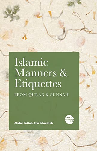 Islamic Manners And Etiquettes