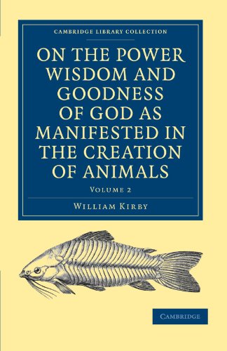 On the Power, Wisdom and Goodness of God as Manifested in the Creation of Animal [Paperback]