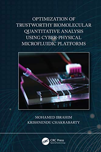 Optimization of Trustworthy Biomolecular Quantitative Analysis Using Cyber-Physi [Hardcover]