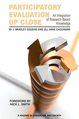 Participatory Evaluation Up Close An Integration Of Research-Based Knowledge (e [Paperback]