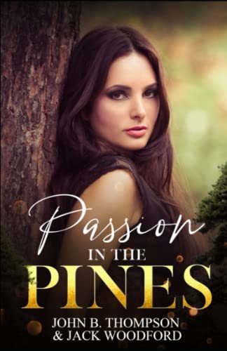 Passion In The Pines