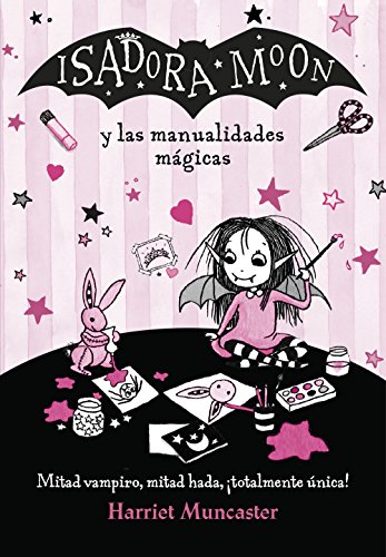 Isadora Moon y las manualidades mgicas / Isadora Moon and Magical Arts and  Cra [Paperback]