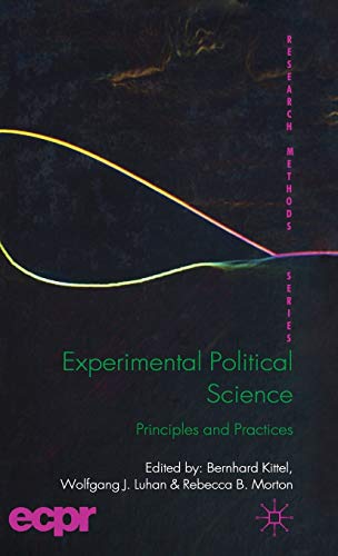 Experimental Political Science Principles and Practices [Hardcover]