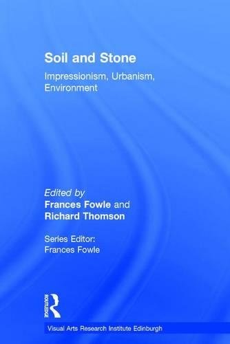 Soil and Stone Impressionism, Urbanism, Environment [Hardcover]