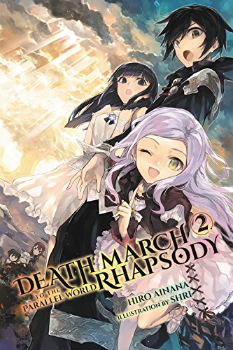 Death March to the Parallel World Rhapsody, Vol. 2 (light novel) [Paperback]