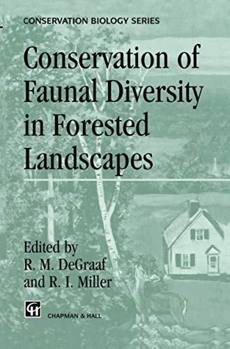 Conservation of Faunal Diversity in Forested Landscapes [Paperback]