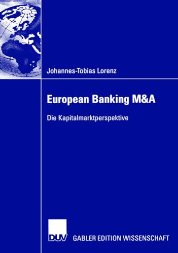 European Banking M&ampA Die Kapitalmarktperspektive [Paperback]