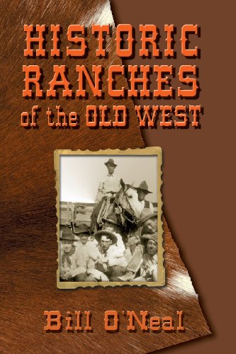 Historic Ranches Of The Old West [Paperback]