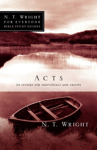 Acts (n. T. Wright For Everyone Bible Studies) [Paperback]