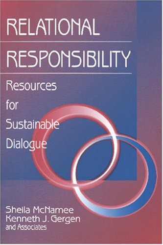 Relational Responsibility Resources for Sustainable Dialogue [Paperback]