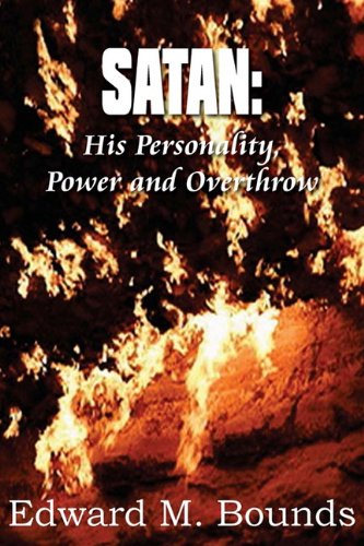 Satan His Personality, Power And Overthrow [Paperback]