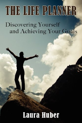 Life Planner, Discovering Yourself and Achieving Your Goals [Paperback]