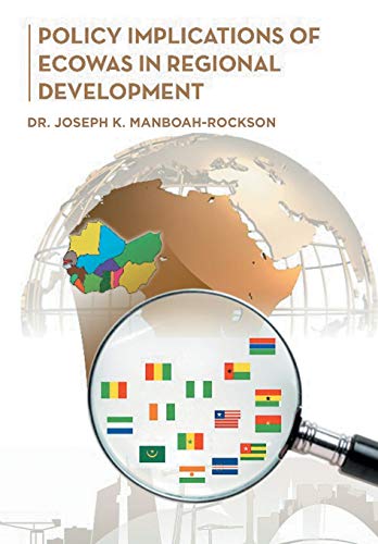 Policy Implications of Ecowas in Regional Development [Hardcover]