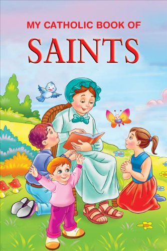 My Catholic Book Of Saints Stories (st. Joseph Kids' Books) [Board book]