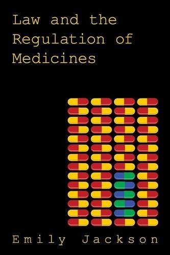Law and the Regulation of Medicines [Paperback]