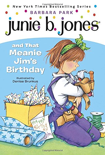 Junie B. Jones and that Meanie Jim's Birthday [Paperback]