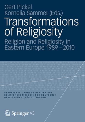 Transformations of Religiosity Religion and Religiosity in Eastern Europe 1989- [Paperback]