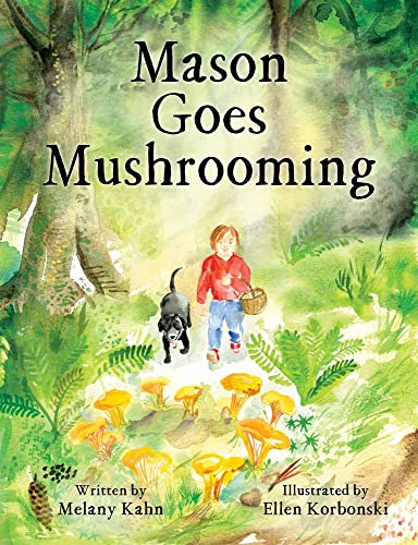 Mason Goes Mushrooming [Hardcover]