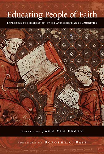 Educating People Of Faith Exploring The History Of Jewish And Christian Communi [Paperback]