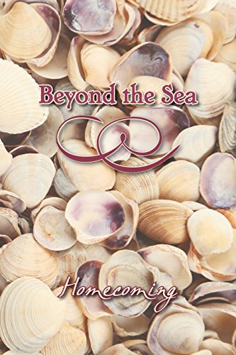 Beyond The Sea Homecoming [Paperback]