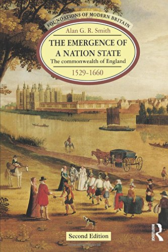 The Emergence of a Nation State The Commonwealth of England 1529-1660 [Paperback]