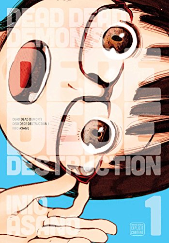 Dead Dead Demon&39s Dededede Destruction, Vol. 1 [Paperback]